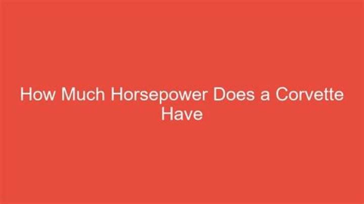 How much horsepower does a 1973 Corvette have
