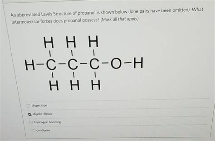 What intermolecular forces does propanol have